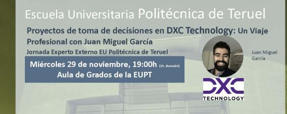 Proyectos de toma de decisiones en DXC: Un Viaje Profesional con Juan Miguel García
