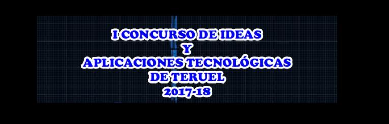 I Concurso ideas aplicaciones tecnológicas Teruel