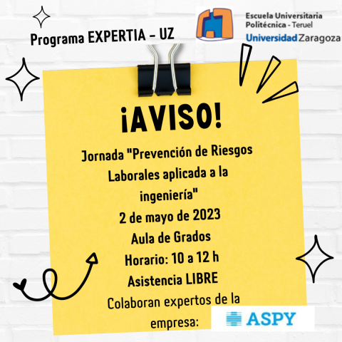 Programa Expertia: Jornada "prevención de Riesgos laborales aplicada a la Ingeniería"